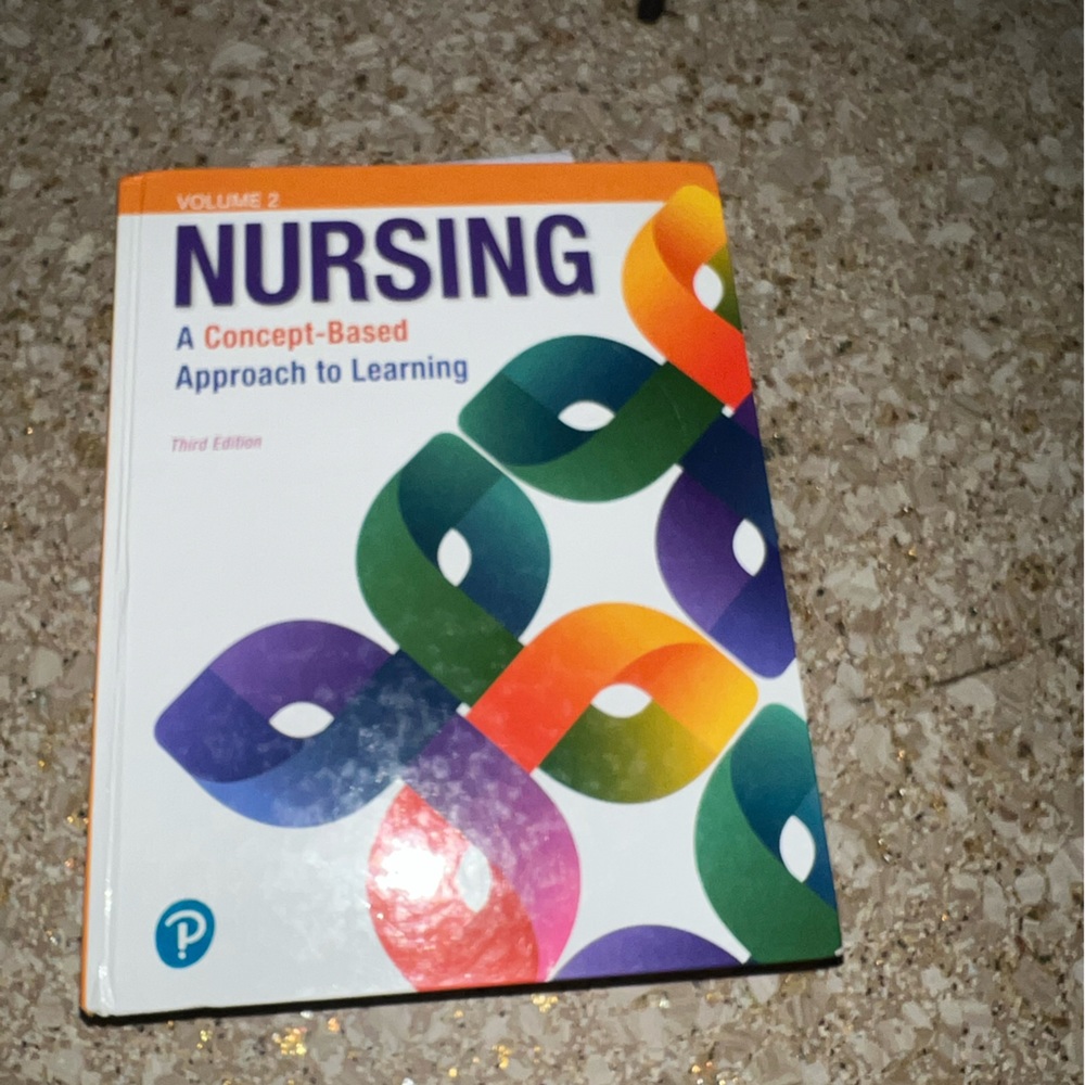 Pearson Nursing a concept based approach to learning Volume 2